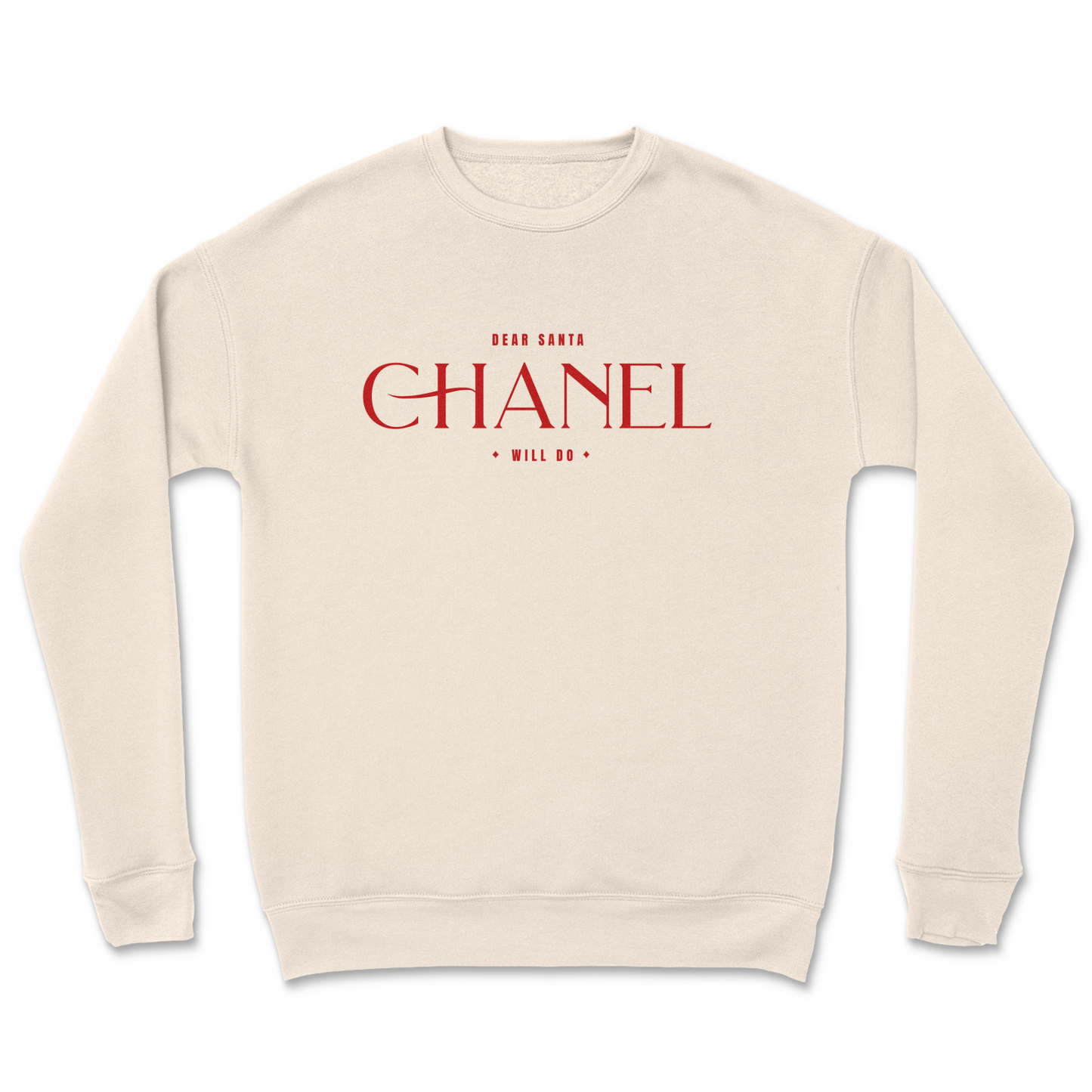 Beige sweatshirt with red text 'Dear Santa Chanel will do' on a white background