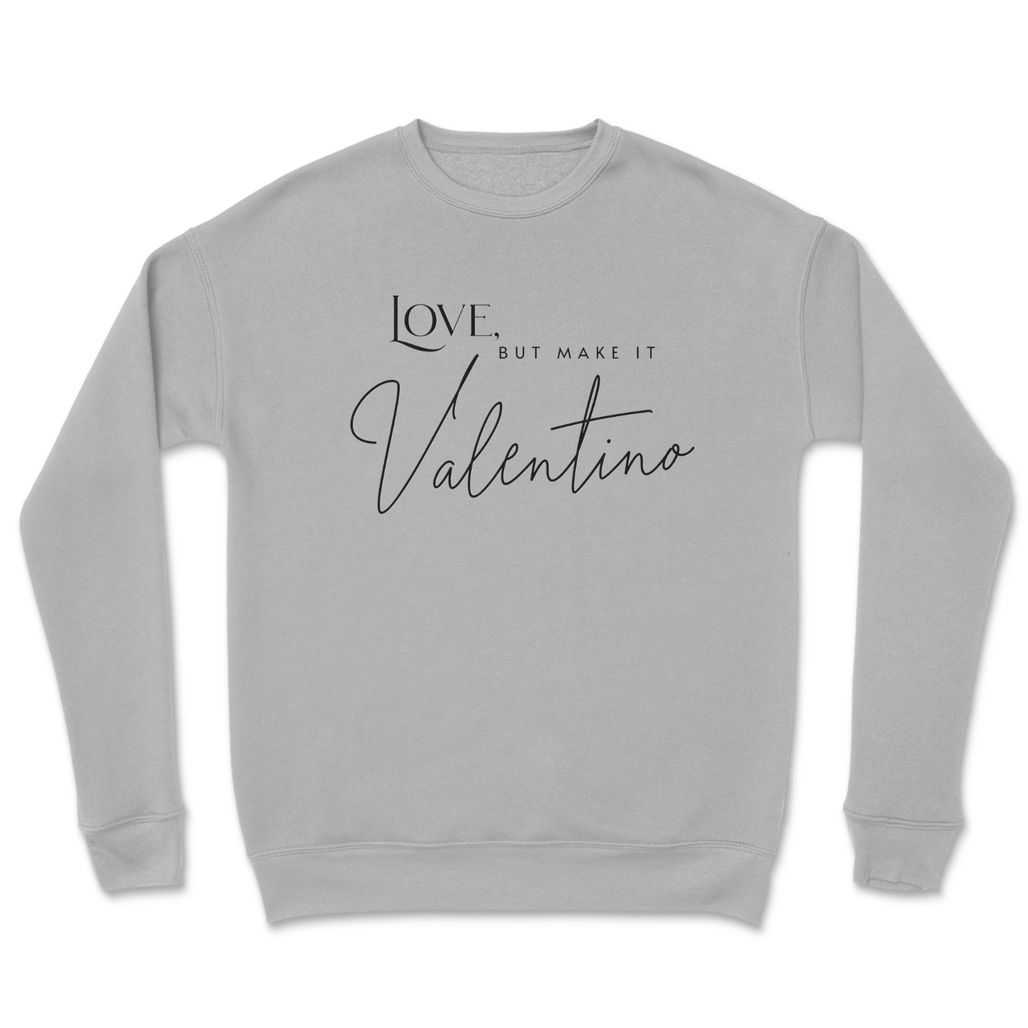 Love, But Make It Designer Crewneck Sweatshirt