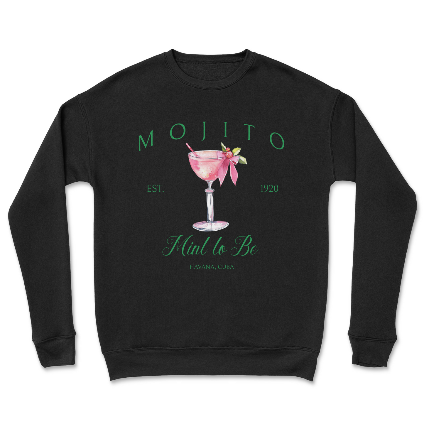 Mojito “Mint to Be” Crewneck Sweatshirt